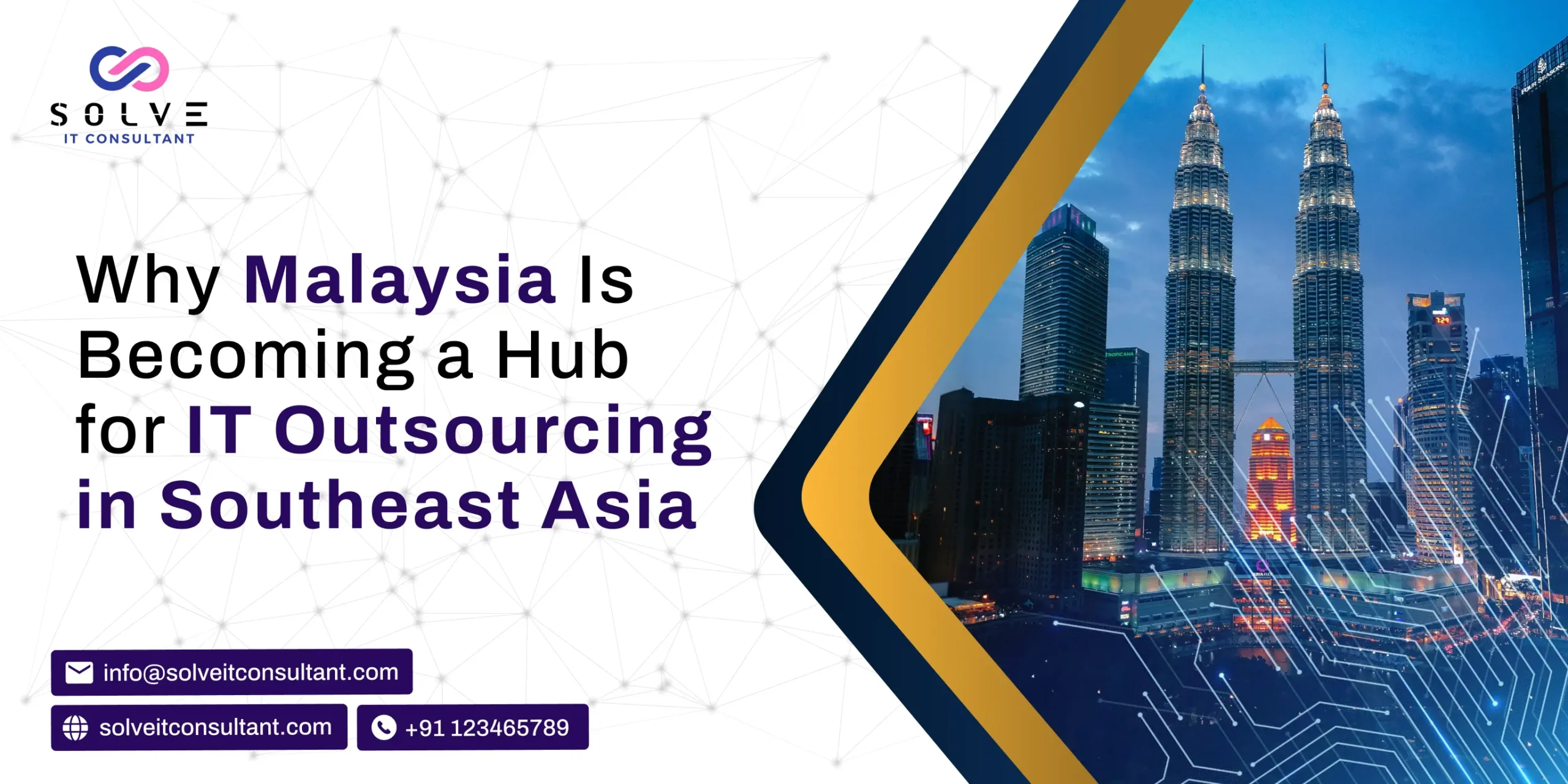 Why Malaysia Is Becoming a Hub for IT Outsourcing in Southeast Asia