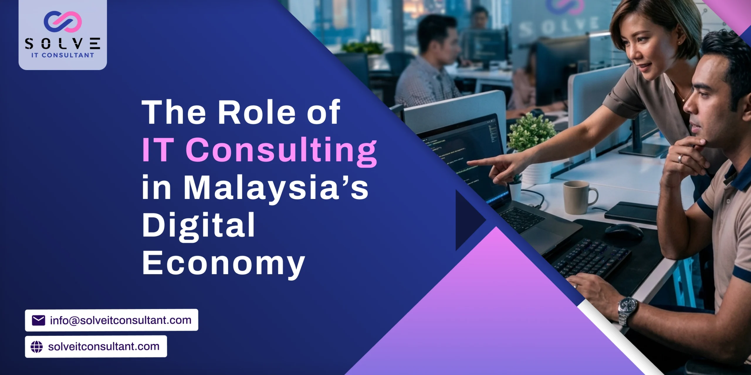 The Role of IT Consulting in Malaysia’s Digital Economy - Solveitconsultant