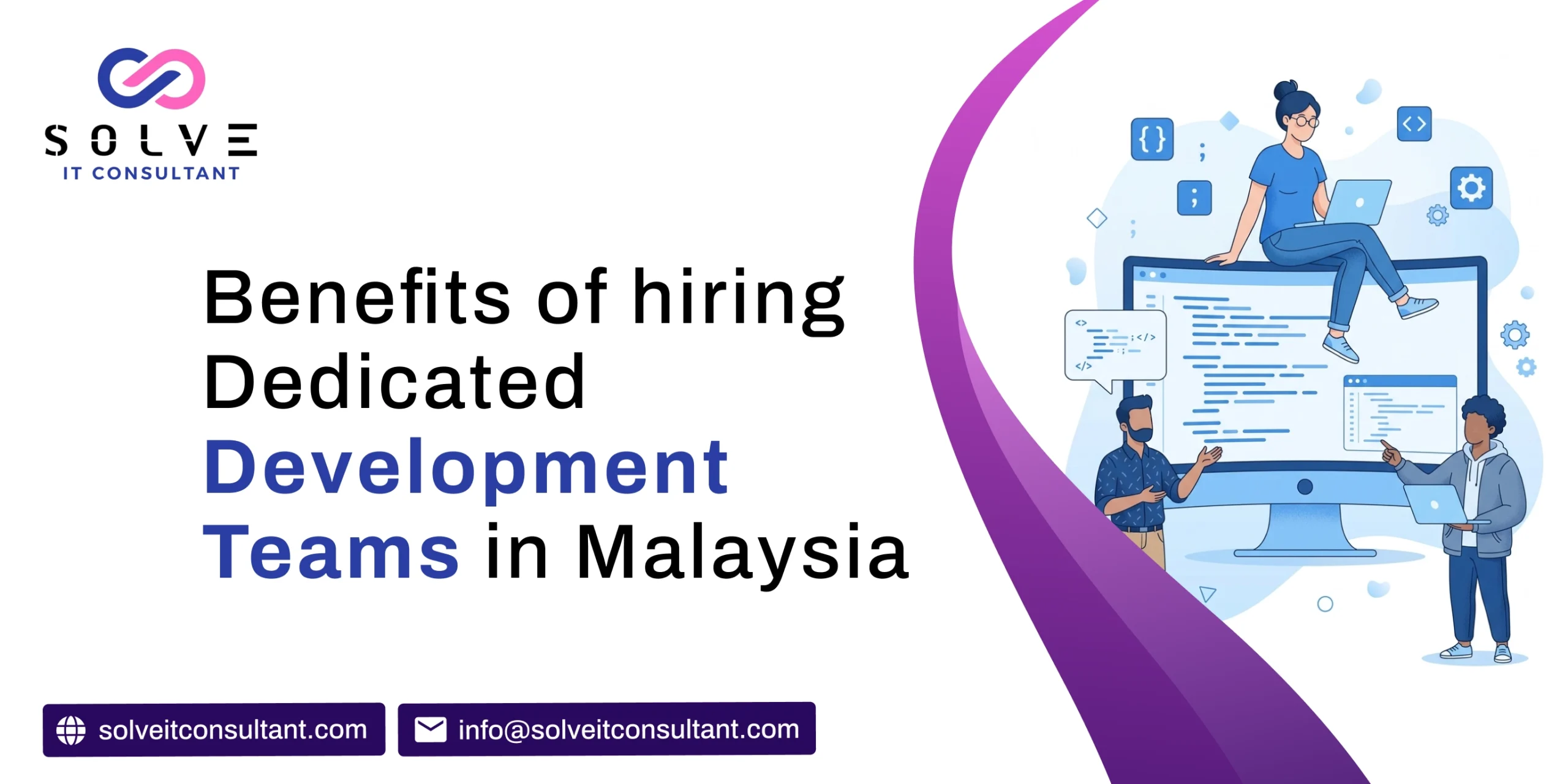Benefits of Hiring Dedicated Development Teams in Malaysia